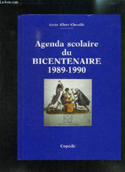 AGENDA SCOLAIRE DU BICENTENAIRE 1989-1990- LYCEE ALBERT CLAVEILLE - COLLECTIF - 0 - Agendas Vierges