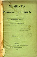 MEMENTO DE GRAMMAIRE ALLEMANDE, D'APRES HERMANN, TRUENTHAL, AHN, BORNE, ADLER MESNARD, LEVY, Etc. - KAUFFMANN Em. - 1879 - Atlanti