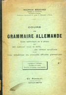 COURS DE GRAMMAIRE ALLEMANDE (Etude Méthodique De La Phrase Avec 500 Exercices Oraux Et écrits, Des Tableaux Synoptiques - Atlanten