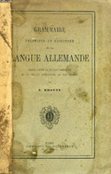GRAMMAIRE THEORIQUE ET RAISONNEE DE LA LANGUE ALLEMANDE - DROUIN E. - 1876 - Atlanti