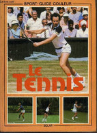 LE TENNIS - SPORT GUIDE COULEUR - C.M. JONES - 1986 - Livres