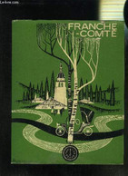FRANCHE- COMTE - COLLECTIF - 1963 - Franche-Comté