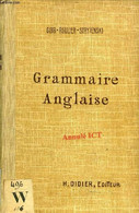 GRAMMAIRE ANGLAISE - GIBB D., ROULIER A., STRYIENSKI C. - 1897 - English Language/ Grammar