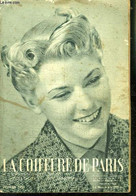 REVUE MENSUELLE: LA COIFFURE DE PARIS- JOURNAL PROFESSIONNEL / N° 501 / FEVRIER 1953 - COLLECTIF - 1953 - Bücher
