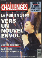 CHALLENGES- N°54 - DECEMBRE 1991 - COMPRENDRE, C EST GAGNER- La Pub En 1992 Vers Un Nouvel Envol- Cartes De Crédit La Ba - Other Magazines