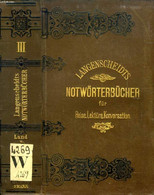 NOTWÖRTERBUCH DER ENGLISCHEN UND DEUTSCHEN SPRACHE FÜR REISE, LEKTÜRE UND KONVERSATION, TEIL III: SACHWÖRTERBUCH (LAND U - Atlas