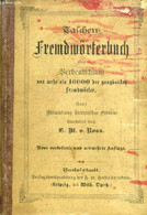 TASCHEN- FREMDWÖRTERBUCH, ODER BERDEUTSCHUNG VON MEHR ALS 16000 DER GANGBARSTEN FREMDWÖRTER - ROSS G. M. Von - 0 - Atlas