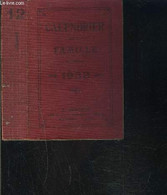 CALENDRIER DE LA FAMILLE 1933- N°12 - COLLECTIF - 1932 - Agende & Calendari