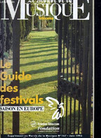 LE MONDE LA MUSIQUE TELERAMA N°167. JUIN 1993. LE GUIDE DES FESTIVALS SAISON EN EUROPE. FRANCE PAR REGIONS. ETRANGER PAR - Agendas Vierges