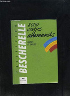 BESCHERELLE- 8000 VERBES ALLEMANDS- FORMES ET EMPLOIS - COLLECTIF - 1995 - Atlas