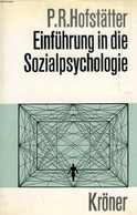 EINFÜHRUNG IN DIE SOZIALPSYCHOLOGIE - HOFSTÄTTER PETER R. - 1966 - Atlas