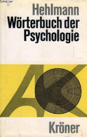 WÖRTERBUCH DER PSYCHOLOGIE - HEHLMANN WILHELM - 1968 - Atlas