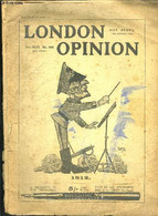 LONDON OPINION VOL XLVI N°595 AUGUST 1915 - Whipped Topics - The Kaiser's Will By James Douglas - The Peep Show By Mcdon - Dictionnaires, Thésaurus