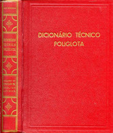 DICIONARIO TECNICO POLIGLOTA, VOL. VII, INDICES, INGLÊS - LATIM - DA SILVA DE MEDEIROS MANUEL FRANCISCO - 1953 - Dictionnaires, Thésaurus