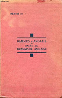 GAMMES D'ANGLAIS ET BASES DE GRAMMAIRE ANGLAISE - MENTOR 111. ANGLAIS ELEMENTAIRE, MOYEN ET SUPERIEUR. - COLLECTIF - 194 - Inglés/Gramática