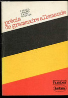 PRECIS DE GRAMMAIRE ALLEMANDE. - GRAGLIA F., PHILIPPS J., SCHIFF F. & LUSCHER R. - 1975 - Atlas