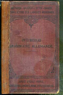 NOUVELLE GRAMMAIRE ALLEMANDE CONTENANT OUTRE LES PRINCIPALES REGLES DE LA LANGUE ALLEMANDE, DES THEMES, DES LECTURES ET - Atlas