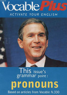 VOCABLE PLUS, ACTIVATE YOUR ENGLISH, N° 330, NOV. 1998 (Contents: Is There A Pronoun Or Not ? Which, Who, Whose, That ? - English Language/ Grammar