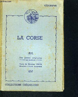 LA CORSE - ILE DE BEAUTE - GEOGRAPHIE - FAURE - 0 - Corse