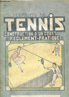 LE TENNIS - THEORIE ET PRATIQUE - MONITOR LOUIS - 1929 - Books