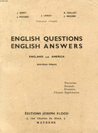 ENGLISH QUESTIONS, ENGLISH ANSWERS, ENGLAND AND AMERICA, 3e, 2de, 1re, CLASSES SUP. - COLLECTIF - 0 - English Language/ Grammar