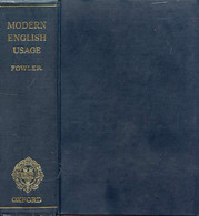 A DICTIONARY OF MODERN ENGLISH USAGE - FOWLER H. W. - 1958 - Dictionnaires, Thésaurus