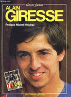 ALAIN GIRESSE- ALBUM PHOTOS - GRENE CHRISTIAN - 1983 - Boeken