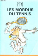 LES MORDUS DU TENNIS - PIEM - 1986 - Books