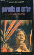 PARADIS EN ENFER - AUBERT MICHEL CH. - 1972 - Outre-Mer