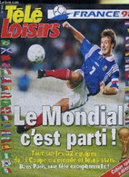 TELE LOISIRS N°640 - Le Mondial C'est Parti, Tout Sur Les 32 équipes De La Coupe Du Monde Et Leurs Stars, ... - COLLECTI - Boeken