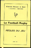 LE FOOTBALL-RUGBY : REGLES DU JEU. - FEDERATION FRANCAISE DE RUGBY - 1981 - Boeken