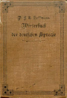 WÖRTERBUCH DER DEUTSCHEN SPRACHE, NACH DEM STANDPUNKT IHRER HEUTIGEN AUSBILDUNG - HOFFMANN P. F. L. - 1906 - Atlanten