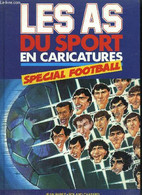 LES AS DU SPORT EN CARICATURES- SPECIAL FOOTBALL - PARET J./ CHATARD R. - 1988 - Boeken