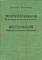 FACHWÖRTERBUCH FÜR WIRTSCHAFT, HANDEL UND FINANZWESEN, FRANZÖSISCH-DEUTSCH, DEUTSCH-FRANZÖSISCH - THOMIK RUDOLF, WEINHOL - Atlas