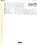 L'ANNEE DU TENNIS - 1979 - COUVERCELLE - DELAMARRE - CARDUCCI - 1979 - Books