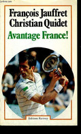 AVANTAGE FRANCE ! - JAUFFRET FRANCOIS - QUIDET CHRISTIAN - 1978 - Bücher