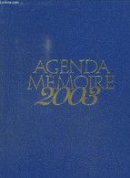 AGENDA MEMOIRE 2003 - COLLECTIF - 2002 - Agendas Vierges