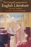 THE OXFORD COMPANION TO ENGLISH LITERATURE - HARVEY Sir PAUL, EAGLE DOROTHY - 1978 - Dictionnaires, Thésaurus