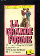 LA GRANDE FORME - PALLARDY PIERRE - 1979 - Books