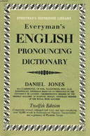 EVERYMAN'S ENGLISH PRONOUNCING DICTIONARY - JONES Daniel - 1964 - Dictionaries, Thesauri