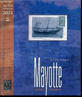 AGENDA 2003 : MAYOTTE, OCEAN INDIEN - UNE ANNEE POUR 5 SIECLES D'HISTOIRE DE JEAN-FRANCOIS HORY. - COLLECTIF - 2002 - Blank Diaries