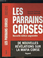 LES PARRAINS CORSES - FOLLOROU JACQUES- NOUZILLE VINCENT - 2009 - Corse