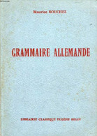 GRAMMAIRE ALLEMANDE - BOUCHEZ Maurice - 1962 - Atlas