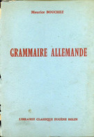 GRAMMAIRE ALLEMANDE - BOUCHEZ Maurice - 1962 - Atlas