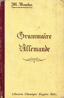 GRAMMAIRE ALLEMANDE - BOUCHEZ M. - 1958 - Atlanti