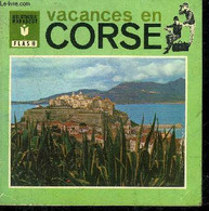 VACANCES EN CORSE - VOYAGE VERS L'ILE DE BEAUTE. - COLLECTIF - 1971 - Corse