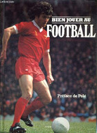 BIEN JOUER AU FOOTBALL - LIVERSEDGE STAN - 1979 - Boeken