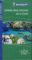 GRANDS SITES NATURELS DE LA CORSE - LE GUIDE VERT. - COLLECTIF - 2008 - Corse