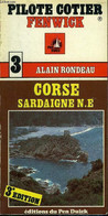 CORSE SARADAIGNE N.E PILOTE COTIER FENWICK. - RONDEAU ALAIN - 1983 - Corse