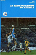 LE CHAMPIONNAT DE FRANCE - ESKENAZI JEAN - 1979 - Boeken